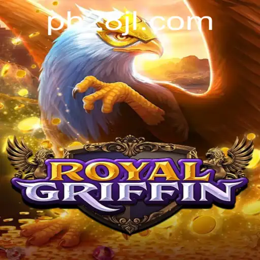 Exploring RoyalGriffin: A Comprehensive Guide to This Riveting Game